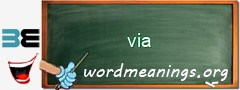 WordMeaning blackboard for via